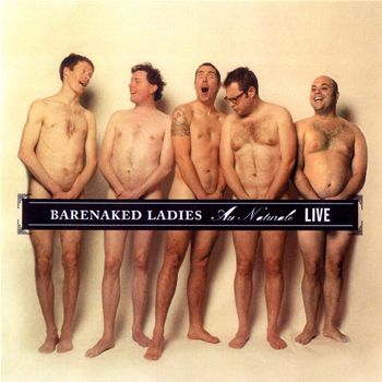 Barenaked Ladies - Lovers In A Dangerous Time